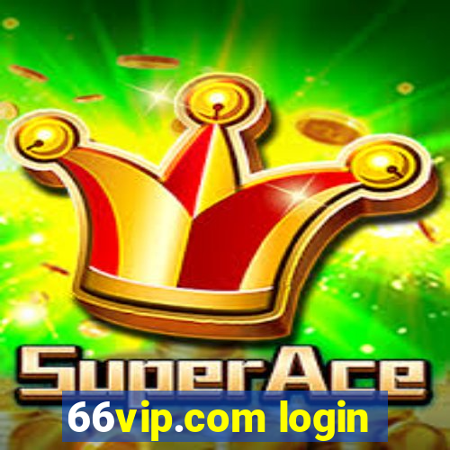 66vip.com login